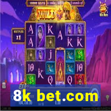 8k bet.com